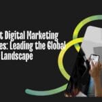 Biggest Digital Marketing Agencies: Leading the Global Digital Landscape
