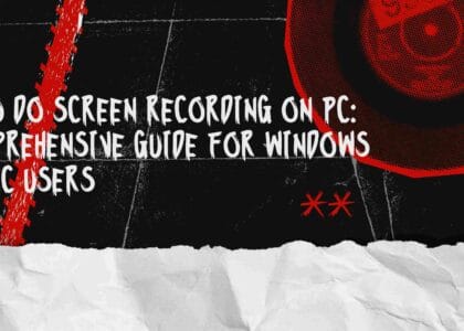 How to Do Screen Recording on PC: A Comprehensive Guide for Windows and Mac Users