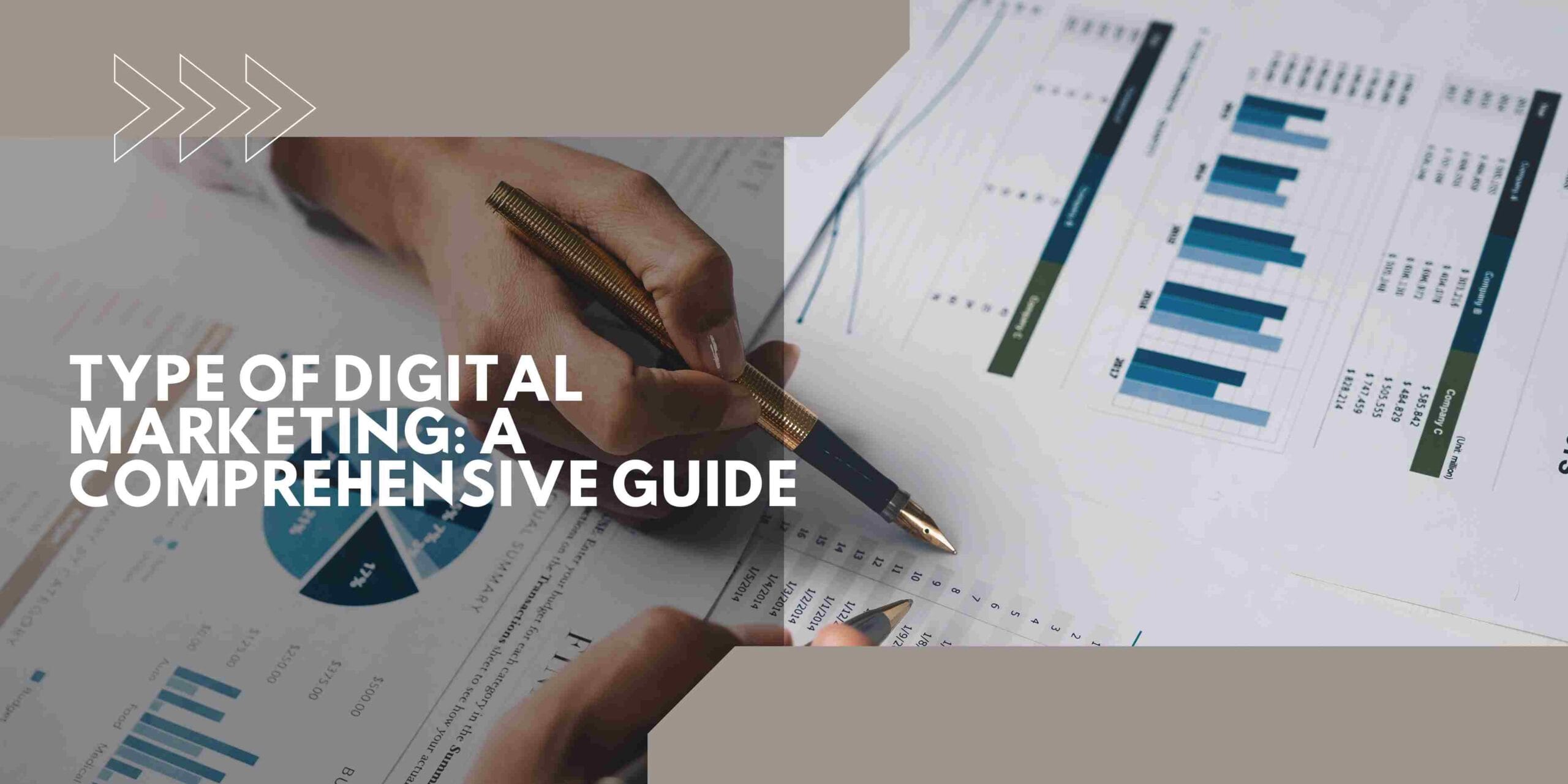 Type of Digital Marketing: A Comprehensive Guide