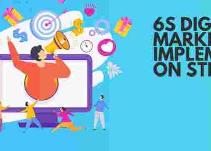 6S Digital Marketing Implementation Strategy