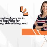 Best Creative Agencies in London: Top Picks for Branding, Advertising, and Design