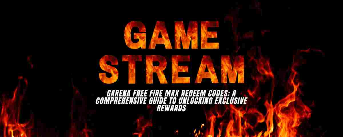 Garena Free Fire MAX Redeem Codes: A Comprehensive Guide to Unlocking Exclusive Rewards