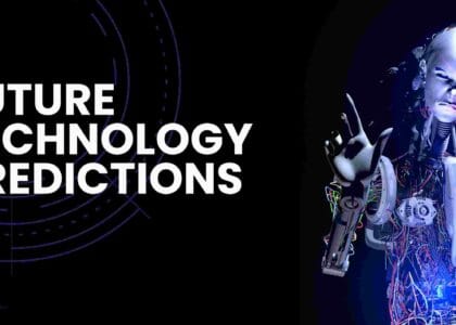 Future Technology Predictions: What to Expect in the Next Decade
