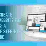 How to Create Online Website for Business: A Complete Step-by-Step Guide