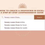 How to Create a Dropdown in Excel: A Step-by-Step Comprehensive Guide