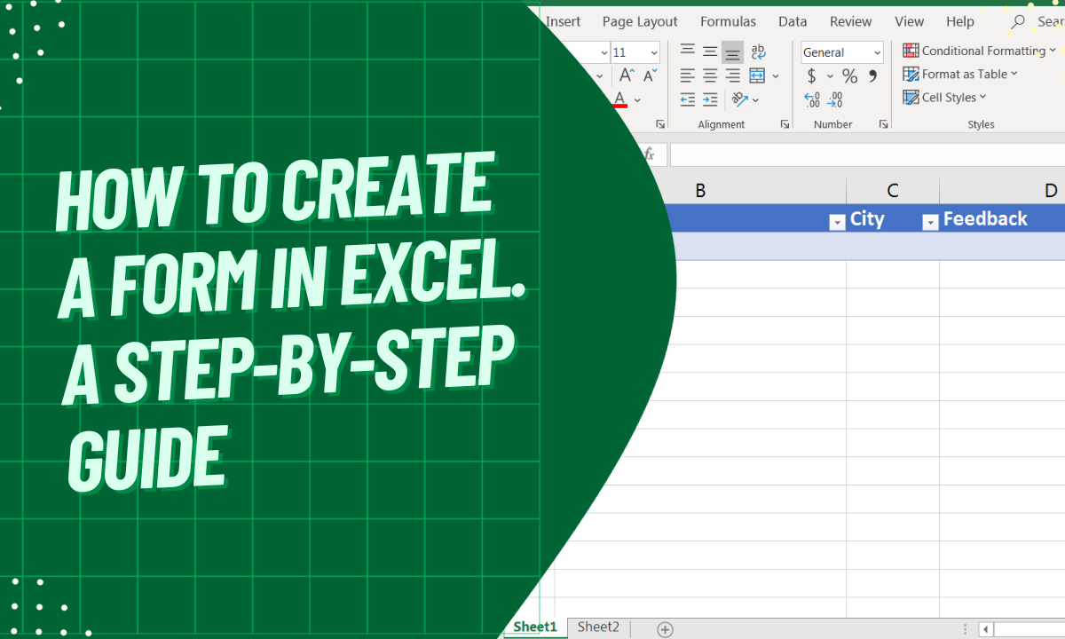 How to Create a Form in Excel: A Comprehensive Guide