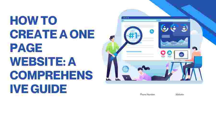 How to Create a One Page Website: A Comprehensive Guide