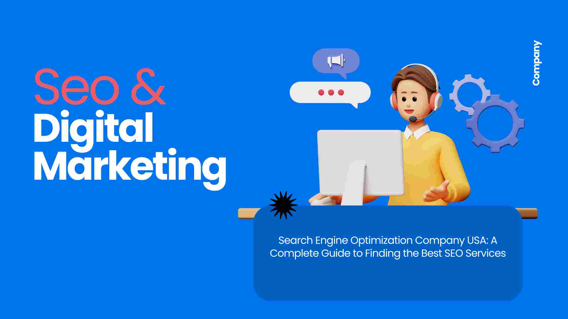Search Engine Optimization Company USA: A Complete Guide to Finding the Best SEO Services