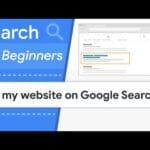 How to Get My Website on Google: A Comprehensive SEO Guide