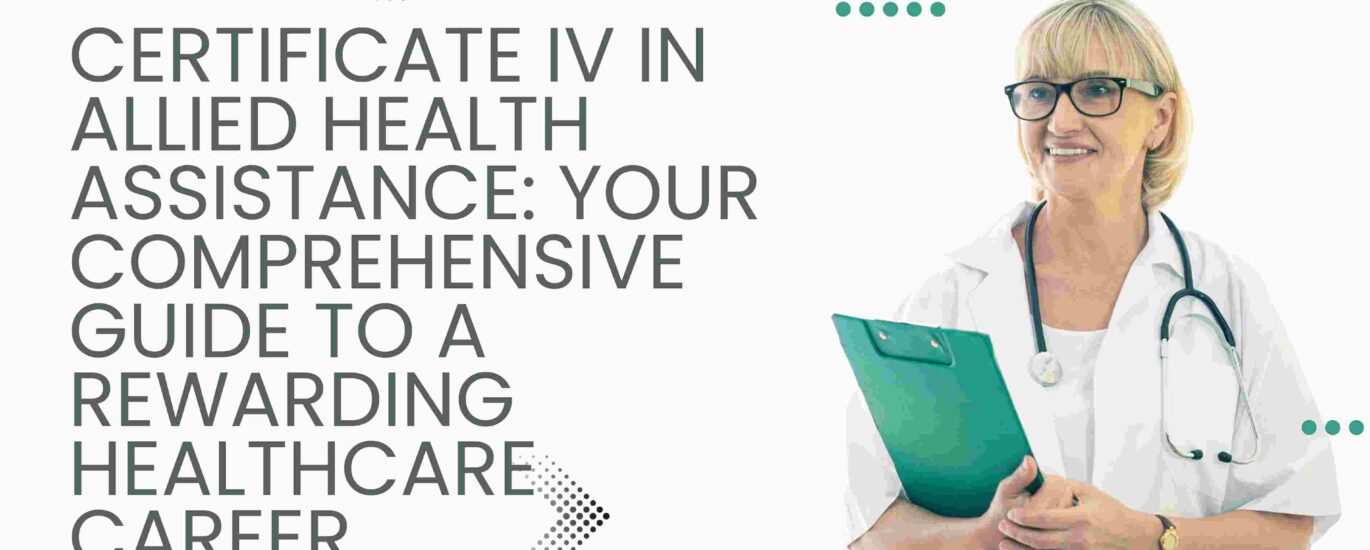 Cert 4 Allied Health Assistant