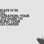 Certificate IV in Business Administration: Your Complete Guide to Advancing Your Business Career