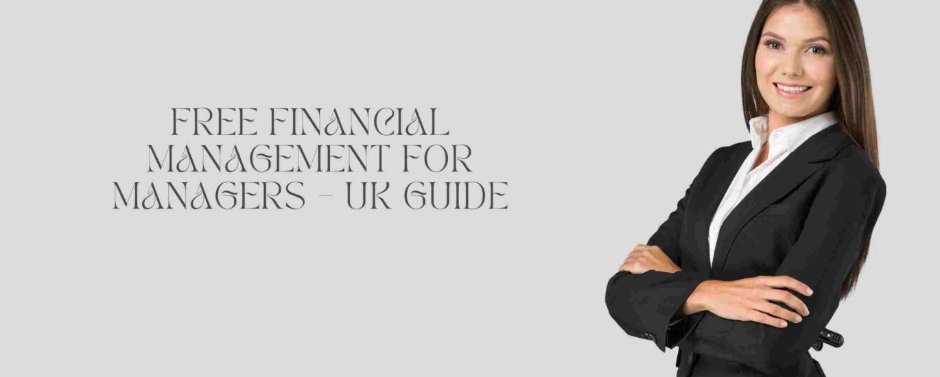 Free Financial Management for Managers – UK Guide