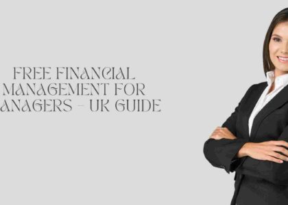 Free Financial Management for Managers – UK Guide
