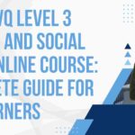 Free NVQ Level 3 Health and Social Care Online Course: Complete Guide for UK Learners