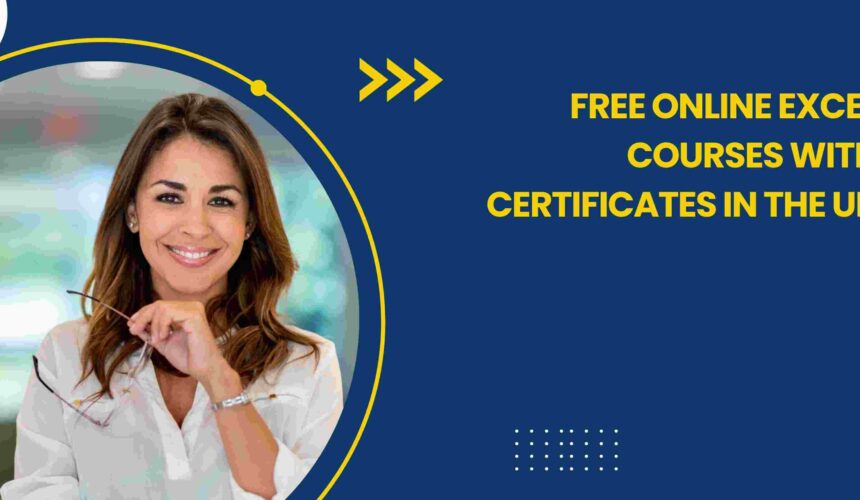 Free Online Excel Courses with Certificates in the UK