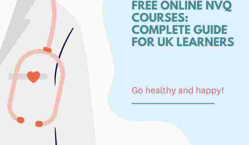 Free Online NVQ Courses: Complete Guide for UK Learners
