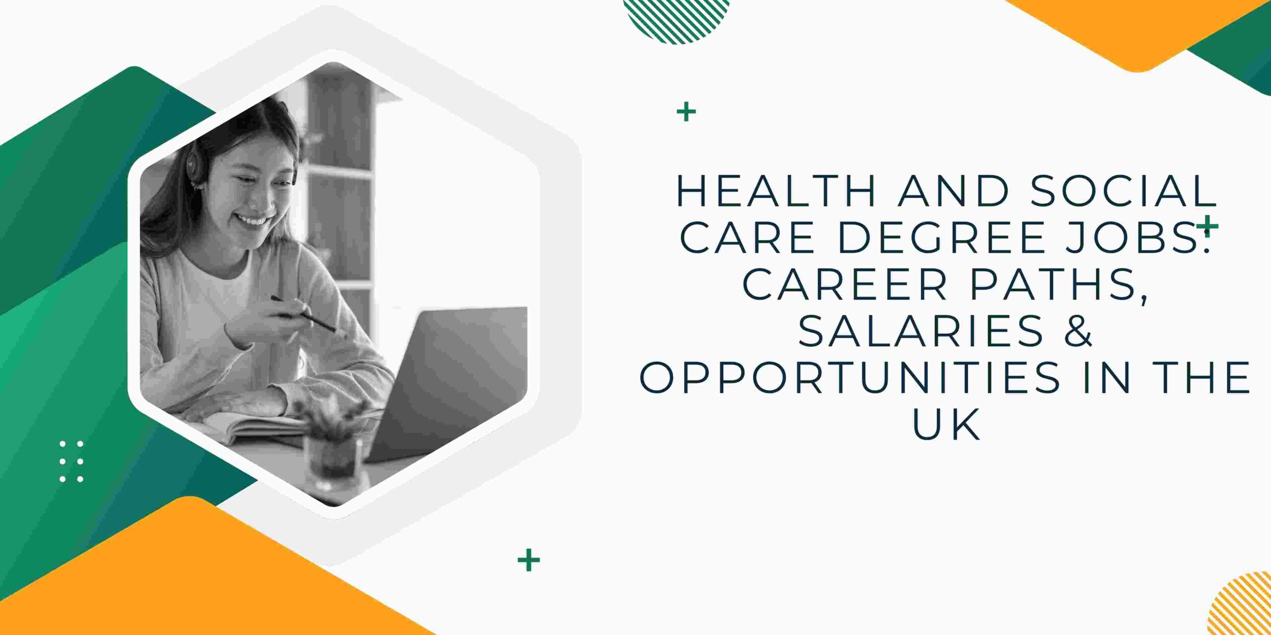 Health and Social Care Degree Jobs: Career Paths, Salaries & Opportunities in the UK