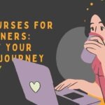 IT Courses for Beginners: Start Your Tech Journey Today