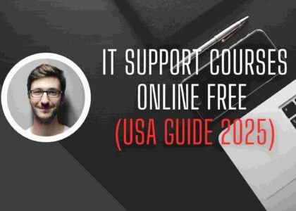 IT Support Courses Online Free (USA Guide 2025)