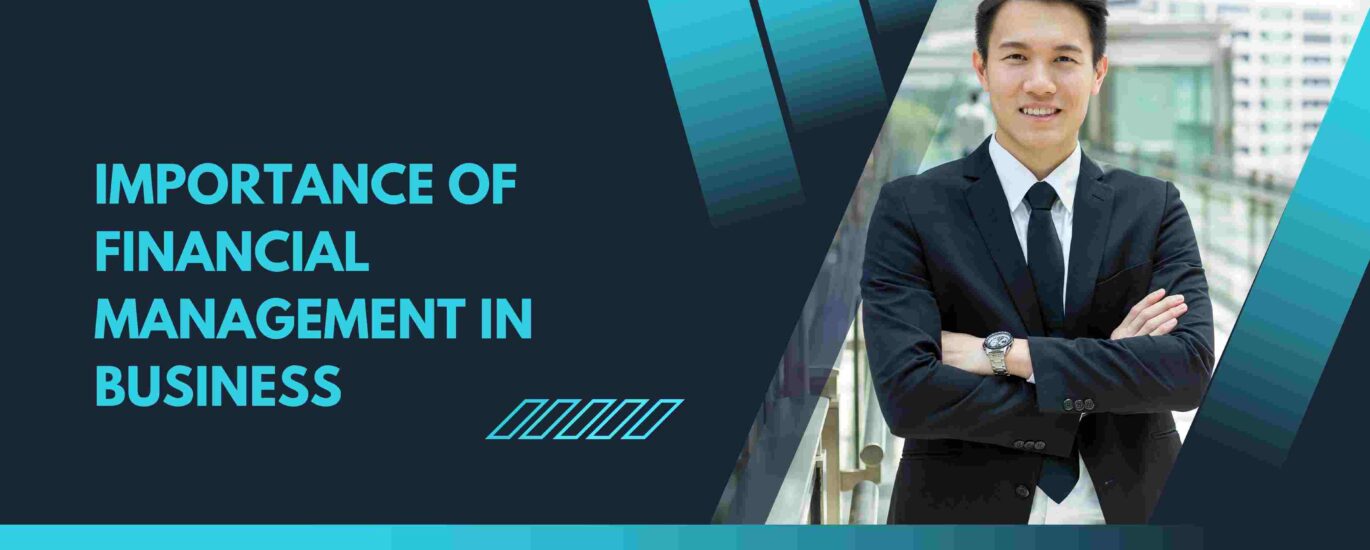 Importance of Financial Management in Business