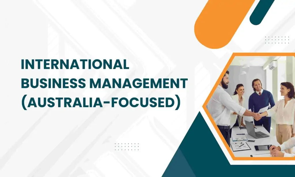 International Business Management (Australia-Focused)