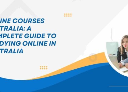 Online Courses Australia: A Complete Guide to Studying Online in Australia