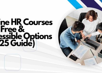 Online HR Courses UK: Free & Accessible Options (2025 Guide)