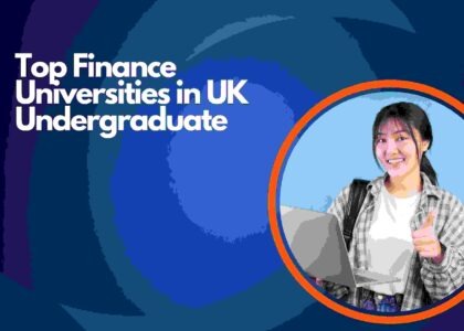 Top Finance Universities in UK Undergraduate