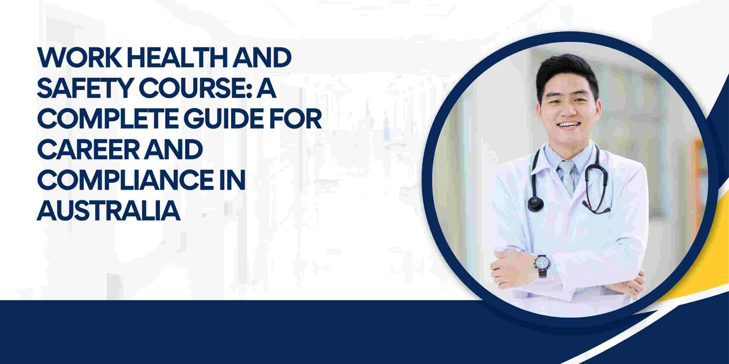 Work Health and Safety Course: A Complete Guide for Career and Compliance in Australia