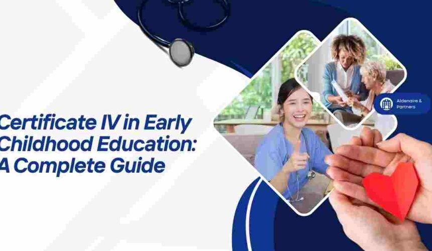 cert 4 in early childhood education