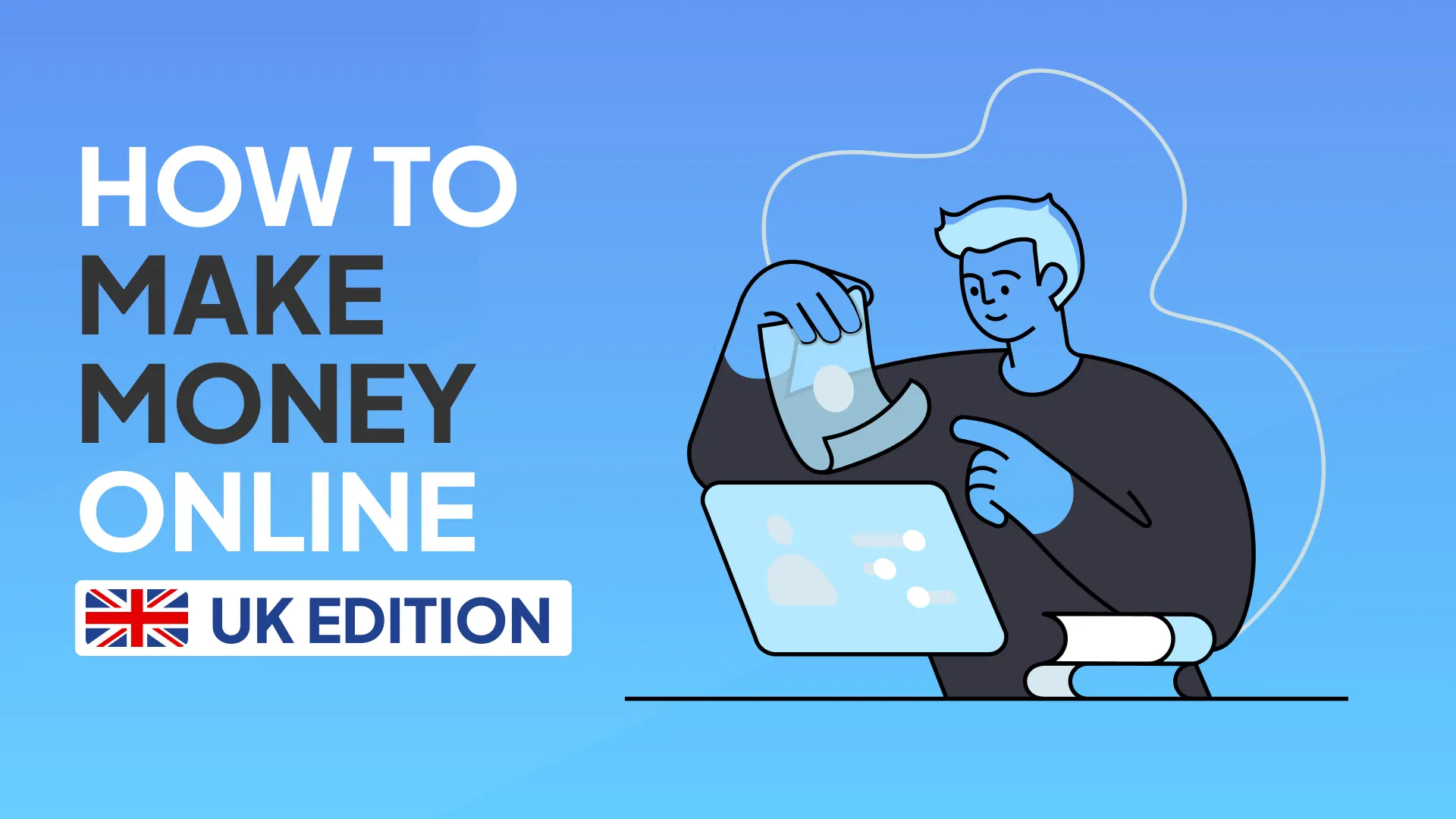 How to Earn Money Online: A Practical Guide with UK-Focused Opportunities